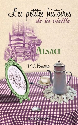 Bertrand.pt - Alsace Les Petites Histoires De La Vieille