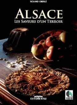 Bertrand.pt - Alsace ; Les Saveurs D'Un Terroir