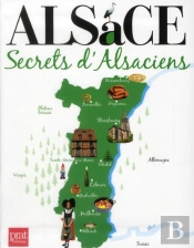 Alsace Secrets D'Alsaciens