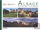 Alsace ; Terre De Lumières