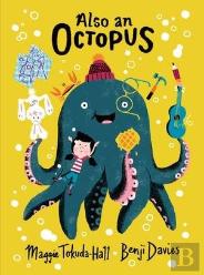 Also An Octopus