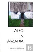 Also In Arcadia