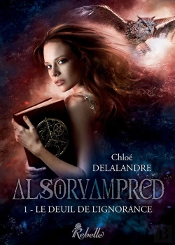 Bertrand.pt - Alsorvampred Tome 1 ; Le Deuil De L'Ignorance