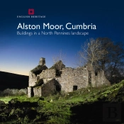 Alston Moor, Cumbria : Buildings In A North Pennines Landscape