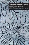 Alt  42: Oral And Written African Poetry And Poetics