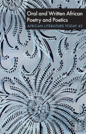 Alt  42: Oral And Written African Poetry And Poetics
