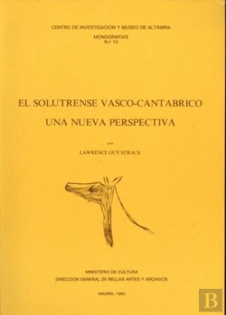 Bertrand.pt - Altamira N. 10: El Solutrense Vasco-Cantábrico. Una Nueva Perspectiva