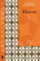 Altaveu 2, Llengua Catalana I Literatura, Batxillerat