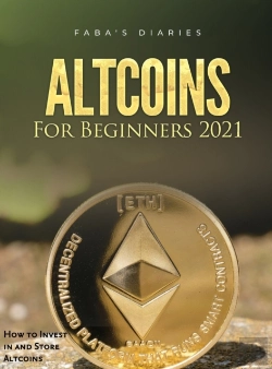 Bertrand.pt - Altcoins For Beginners 2021: How To Inve