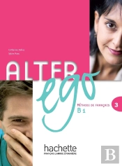 Alter Ego 3 : Méthode De Français ; Niveau B1 ; Livre De L'Élève