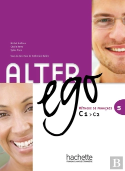 Bertrand.pt - Alter Ego 5 : Français-Langues Étrangères ; Livre De L'Élève
