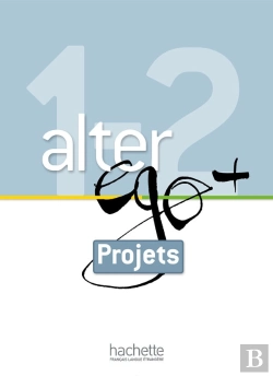 Bertrand.pt - Alter Ego + : Fle ; 1 & 2 ; Livret Projets