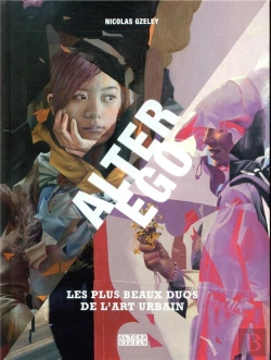 Bertrand.pt - Alter Ego - Les Plus Beaux Duos Du Street Art International
