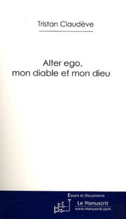 Bertrand.pt - Alter Ego, Mon Diable Et Mon Dieu
