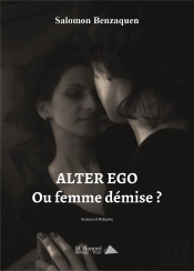 Alter Ego Ou Femme Démise ?