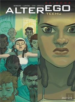 Bertrand.pt - Alter Ego ; Saison 2 Tome 1 ; Teehu