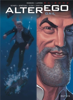 Bertrand.pt - Alter Ego ; Saison 2 Tome 2 ; Gail