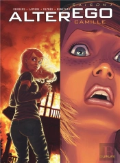 Alter Ego Tome 1 ; Camille
