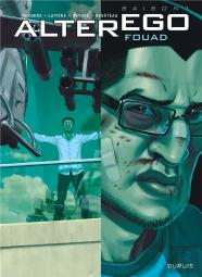 Alter Ego Tome 3 ; Fouad