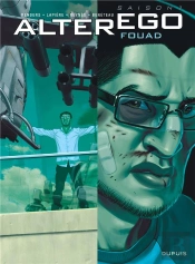 Alter Ego Tome 3 ; Fouad