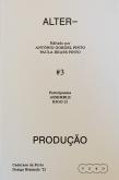 Alter–Journal N.º 3 - Produção