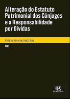 Alteração do Estatuto Patrimonial dos Cônjuges e a Responsabilidade por Dívidas