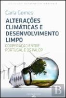 Alterações Climáticas e Desenvolvimento Limpo