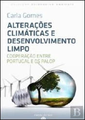 Alterações Climáticas e Desenvolvimento Limpo