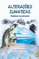 Alterações Climáticas - Realidade Incontornável