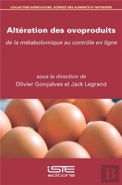 Altération Des Ovoproduits ; De La Métabolomique Au Contrôle En Ligne