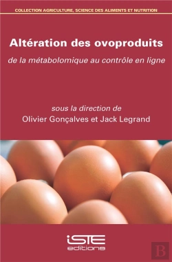 Bertrand.pt - Altération Des Ovoproduits ; De La Métabolomique Au Contrôle En Ligne