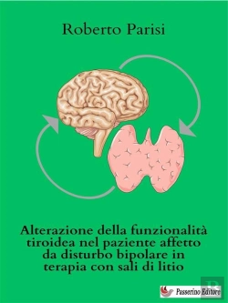 Bertrand.pt - Alterazione Della Funzionalità Tiroidea Nel Paziente Affetto Da Disturbo Bipolare In Terapia Con Sali Di Litio