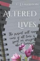 Altered Lives