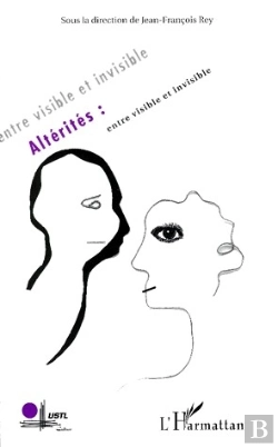 Bertrand.pt - Altérités : Entre Visible Et Invisible