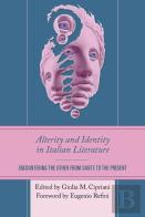 Alterity And Identity In Italian Literature