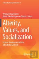 Alterity, Values, And Socialization