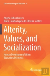Alterity, Values, And Socialization
