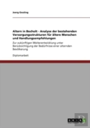 Altern In Bocholt - Analyse Der Bestehenden Versorgungsstrukturen Far Aã‚Â¤Ltere Menschen Und Handlungsempfehlungen