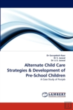 Bertrand.pt - Alternate Child Care Strategies & Development Of Pre-School Children