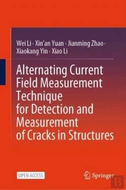 Bertrand.pt - Alternating Current Field Measurement Technique For Detection And Measurement Of Cracks In Structures