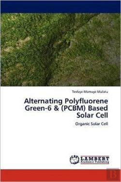 Bertrand.pt - Alternating Polyfluorene Green-6 & (Pcbm) Based Solar Cell