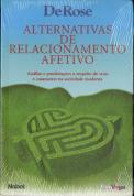 Alternativas de Relacionamento Afetivo