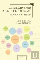 Alternative And Bio-Medicine In Israel