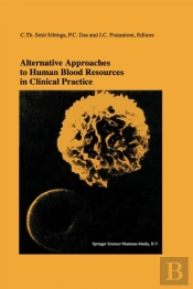 Alternative Approaches To Human Blood Resources In Clinical Practice