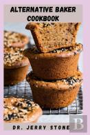 Alternative Baker Cookbook