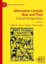 Alternative Comedy Now And Then