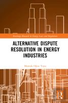 Alternative Dispute Resolution In Energy Industries