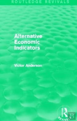 Bertrand.pt - Alternative Economic Indicators (Routledge Revivals)