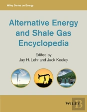 Alternative Energy And Shale Gas Encyclopedia
