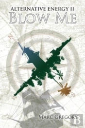 Alternative Energy Ii - Blow Me
